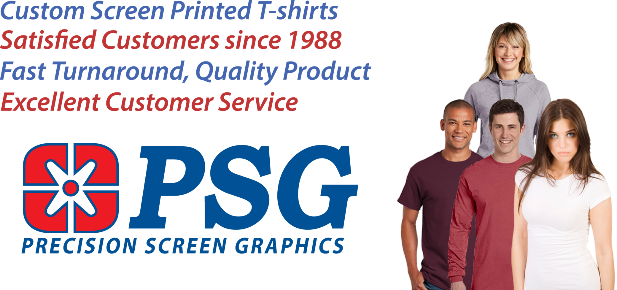 Precision Screen Graphics offers screen printed t-shirts.